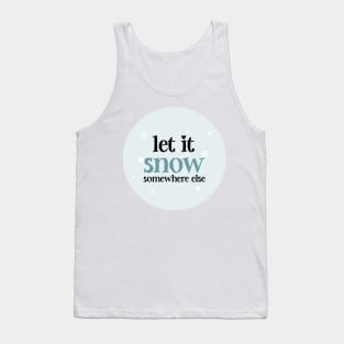 Let it snow Tank Top